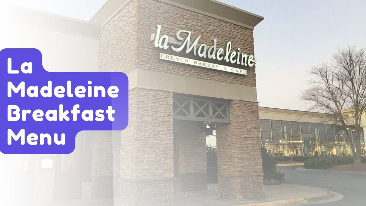 La Madeleine Breakfast Menu