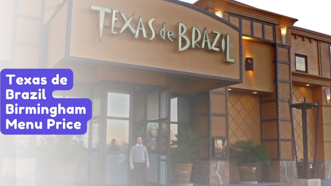 Texas de Brazil Birmingham Menu Price