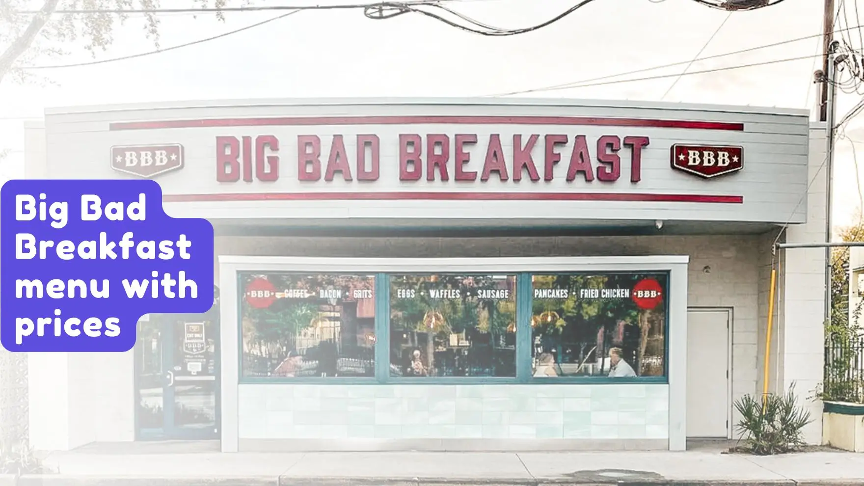 Big Bad Breakfast menu with prices